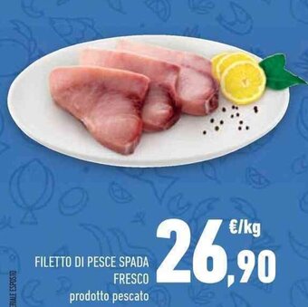 Conad FILETTO DI PESCE SPADA FRESCO offerta