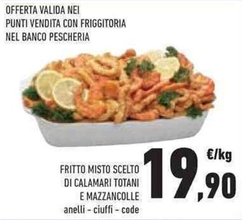 Conad FRITTO MISTO SCELTO DI CALAMARI TOTANI E MAZZANCOLLE offerta