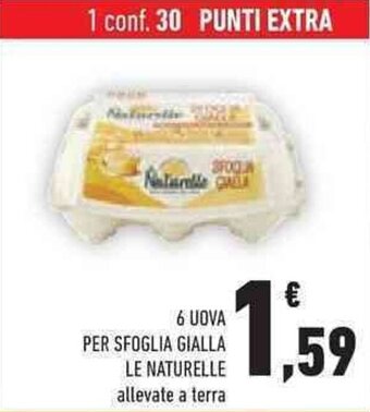 Conad 6 UOVA PER SFOGLIA GIALLA LE NATURELLE allevate a terra offerta