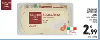 Conad STRACCHINO SAPORI&IDEE CONAD latte italiano take away 250 g offerta