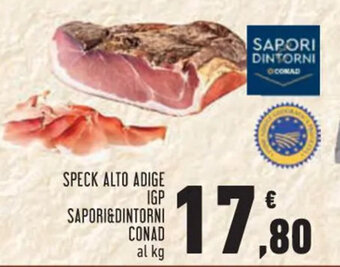 Conad SPECK ALTO ADIGE IGP SAPORI&DINTORNI CONAD al kg offerta