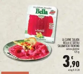 Conad Superstore Salumificio trentino la carne salada bella le sottili offerta