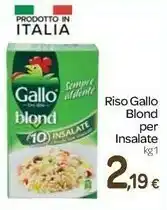 Carrefour Gallo Riso Blond Per Insalate offerta