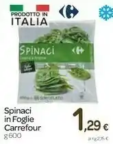 Carrefour Carrefour - Spinaci In Foglia 600 G(ml) offerta