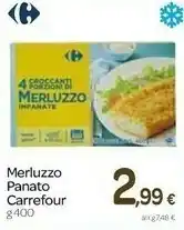 Carrefour Carrefour Merluzzo Panato 400 G offerta