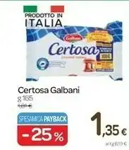 Carrefour Express Galbani Certosa 165 G(ml) offerta