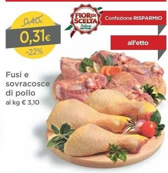 DPiù Fusi E Sovracosce Di Pollo offerta