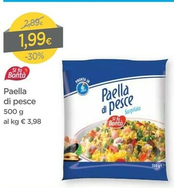 DPiù Si fa bontà Si Fa Bonta Paella Di Pesce offerta