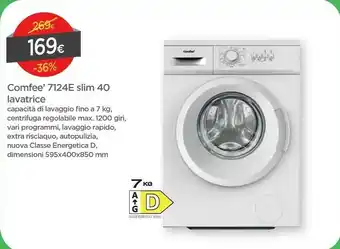 DPiù Comfeè Dpiù Comfee' 7124E Slim 40 Lavatrice offerta
