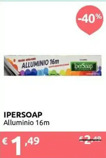 Ipersoap Ipersoap Alluminio 16 Metri offerta