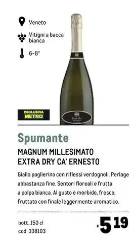 Metro Ca' ernesto magnum millesimato extra dry offerta