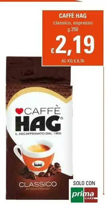 Basko Hag Caffè offerta