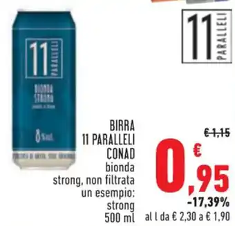 Conad BIRRA 11 PARALLELI CONAD bionda strong 500 ml offerta