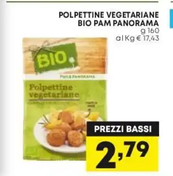 Superstore Pam POLPETTINE VEGETARIANE BIO PAM PANORAMA g 160 offerta