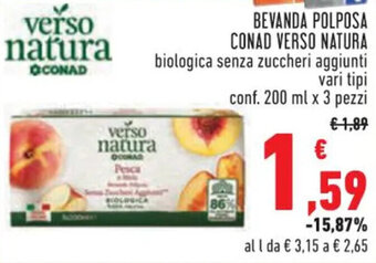Conad BEVANDA POLPOSA CONAD VERSO NATURA biologica senza zuccheri aggiunti vari tipi conf. 200 ml x 3 pezzi offerta