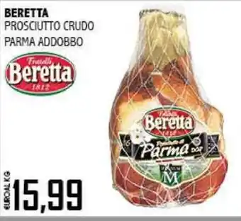 Big Food BERETTA PROSCIUTTO CRUDO PARMA ADDOBBO offerta