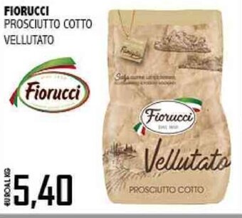 FIORUCCI PROSCIUTTO COTTO VELLUTATO