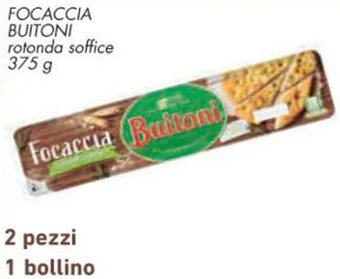 Conad FOCACCIA BUITONI ROTONDA SOFFICE 375 G offerta