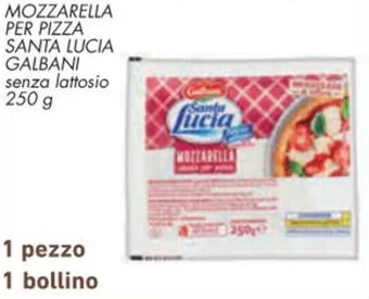 Conad MOZZARELLA PER PIZZA SANTA LUCIA GALBANI senza lattosio 250 g offerta