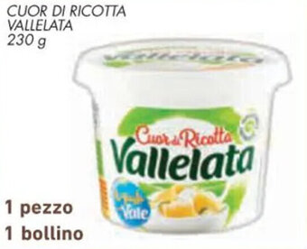 Conad CUOR DI RICOTTA VALLELATA 230 g offerta