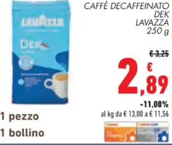 Conad CAFFÈ DECAFFEINATO DEK LAVAZZA 250 g offerta