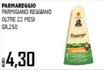 Big Food PARMAREGGIO PARMIGIANO REGGIANO OLTRE 22 MESI GR.250 offerta