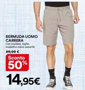 Ipercoop BERMUDA UOMO CARRERA con coulisse, taglie, modelli e colori assortiti offerta