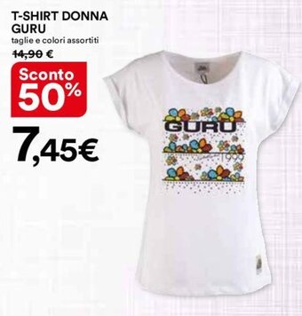 Ipercoop T-SHIRT DONNA GURU taglie e colori assortiti offerta