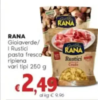 RANA Gioiaverde/ I Rustici pasta fresca ripiena vari tipi 250 g