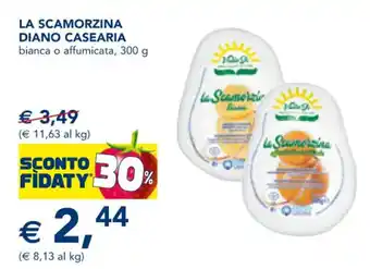 LA SCAMORZINA DIANO CASEARIA bianca o affumicata, 300 g