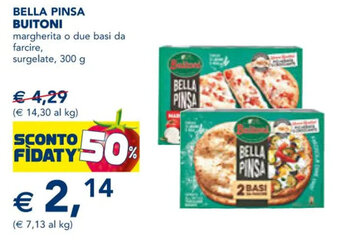 Esselunga BELLA PINSA BUITONI margherita o due basi da farcire, surgelate, 300 g offerta