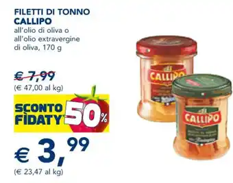 Esselunga FILETTI DI TONNO CALLIPO all'olio di oliva o all'olio extravergine di oliva, 170 g offerta