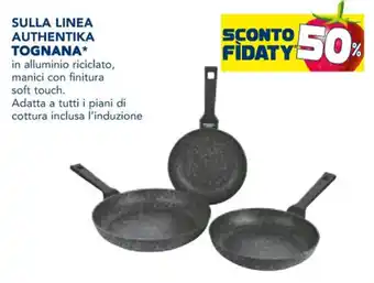 Esselunga SULLA LINEA AUTHENTIKA TOGNANA* offerta
