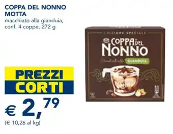 Esselunga COPPA DEL NONNO MOTTA macchiato alla gianduia, conf. 4 coppe, 272 g offerta