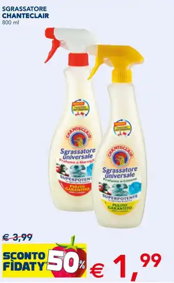 Esselunga SGRASSATORE CHANTECLAIR 800 ml offerta