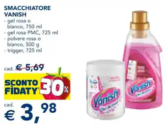 Esselunga SMACCHIATORE VANISH gel rosa PMC, 725 ml offerta