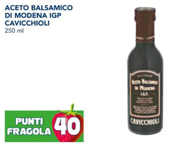 Esselunga ACETO BALSAMICO DI MODENA IGP CAVICCHIOLI 250 ml offerta
