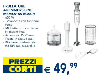 Esselunga FRULLATORE AD IMMERSIONE MSM66155 BOSCH offerta