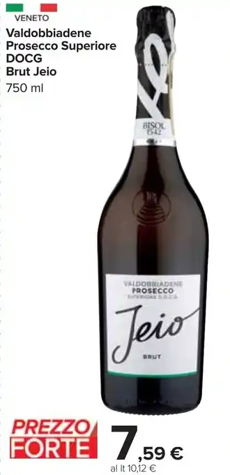 Carrefour Valdobbiadene Prosecco Superiore DOCG Brut Jeio 750 ml offerta