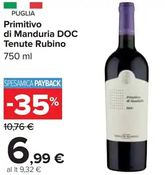 Carrefour Primitivo di Manduria DOC Tenute Rubino 750 ml offerta