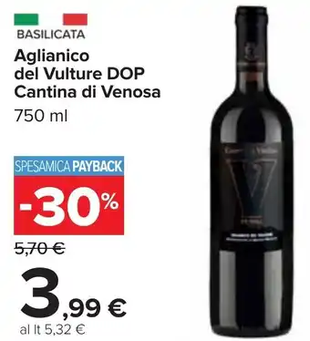 Carrefour Aglianico del Vulture DOP Cantina di Venosa 750 ml offerta