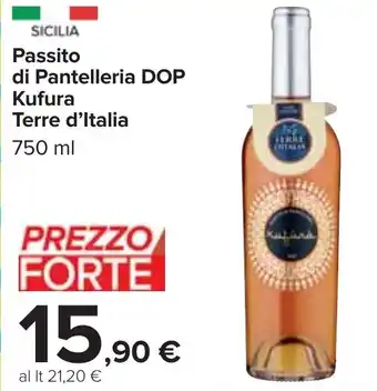 Carrefour Passito di Pantelleria DOP Kufura Terre d'Italia 750 ml offerta