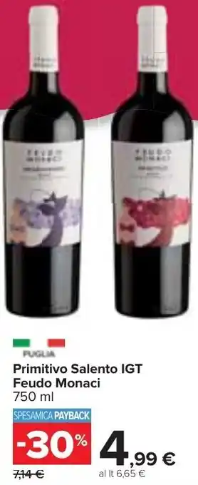 Carrefour Primitivo Salento IGT Feudo Monaci 750 ml offerta