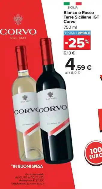 Carrefour Bianco o Rosso Terre Siciliane IGT Corvo 750 ml offerta
