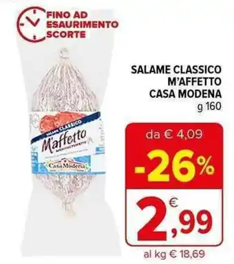 Iperal SALAME CLASSICO M'AFFETTO CASA MODENA g 160 offerta