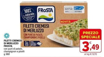 Iperal FILETTI CREMOSI DI MERLUZZO FROSTA g 360 offerta