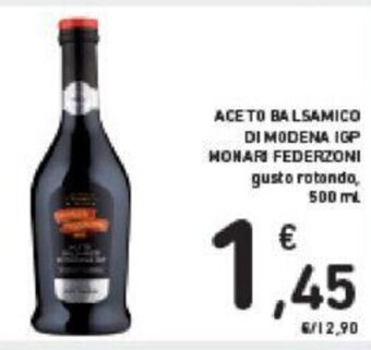 Conad ACETO BALSAMICO DI MODENA IGP MONARI FEDERZONI gusto rotondo, 500 ml offerta