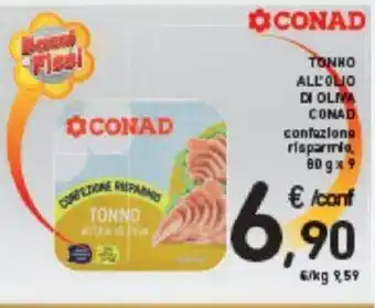 Conad TONNO ALL'OLIO DI OLIVA CONAD confezione risparmio, 80gx9 offerta