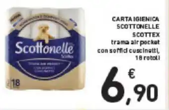 Conad CARTA IGIENICA SCOTTONELLE SCOTTEX trama air pockat con soffic cuscinettl, 18 rotoll offerta