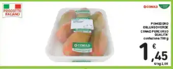 Conad POMODORO OBLUNGOVERDE CONAD PERCORSO QUALITA confezione 700 g offerta
